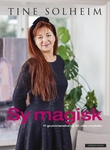 "Sy magisk - 11 grunnmønstre og 60 ulike modeller" av Tine Solheim