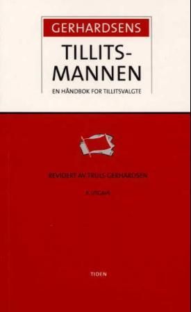 "Tillitsmannen - en håndbok for tillitsvalgte" av Einar Gerhardsen