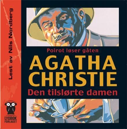"Poirot løser gåten - den tilslørte damen" av Agatha Christie