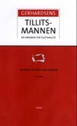 "Tillitsmannen - en håndbok for tillitsvalgte" av Einar Gerhardsen