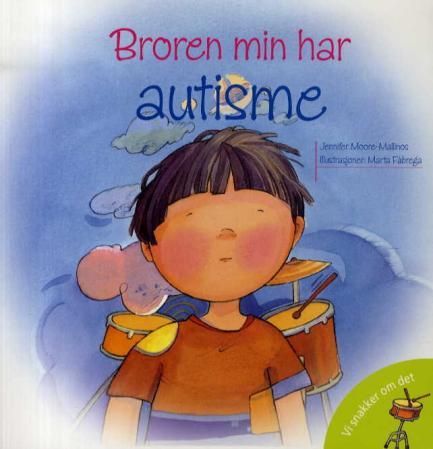 "Broren min har autisme" av Jennifer Moore-Mallinos