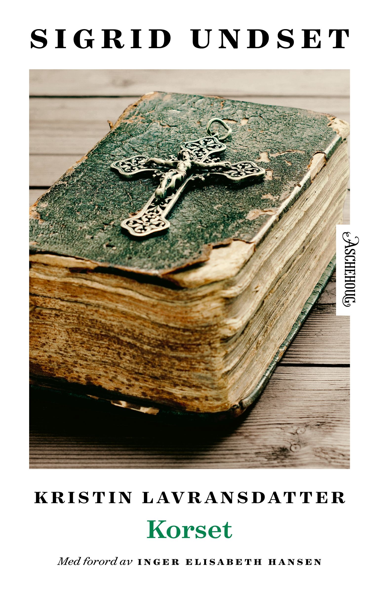 "Kristin Lavransdatter - Korset" av Sigrid Undset