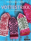 "Vottestrikk - 34 nye mønstre" av Nina Granlund Sæther