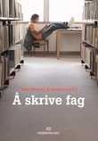 "Å skrive fag" av Åse Høyvoll Kallestad