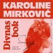 "Divnas bok" av Karoline Mirković