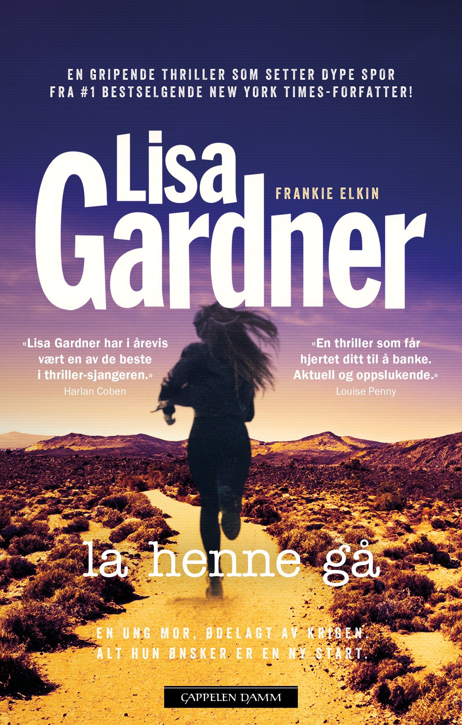 "La henne gå" av Lisa Gardner