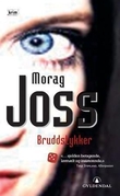 "Bruddstykker" av Morag Joss