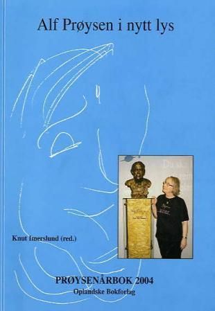 "Alf Prøysen i nytt lys - Prøysenårbok 2004" av Knut Imerslund