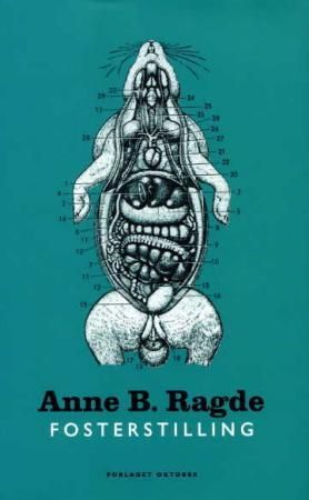 "Fosterstilling - noveller" av Anne B. Ragde