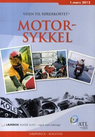 "Veien til førerkortet - motorsykkel : lærebok klasse A/A1 - også med sidevogn" av Roger Dalsaune