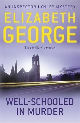 "Well-schooled in murder" av Elizabeth George