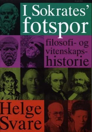 "I Sokrates' fotspor - filosofi- og vitenskapshistorie" av Helge Svare