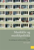 "Musikkliv og musikkpolitikk en utredning om musikkensemblene i Norge" av Jørgen Langdalen