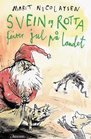 "Svein og rotta feirer jul på landet" av Marit Nicolaysen