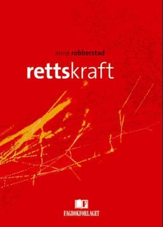 "Rettskraft" av Anne Robberstad