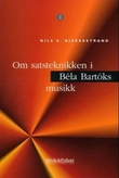 "Om satsteknikken i Bela Bartoks musikk" av Nils E. Bjerkestrand