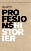 "Profesjonshistorier" av Rune Slagstad