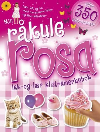 "Min råkule rosa lek-og-lær klistremerkebok med over 350 klistremerker" av Dorthe Erichsen