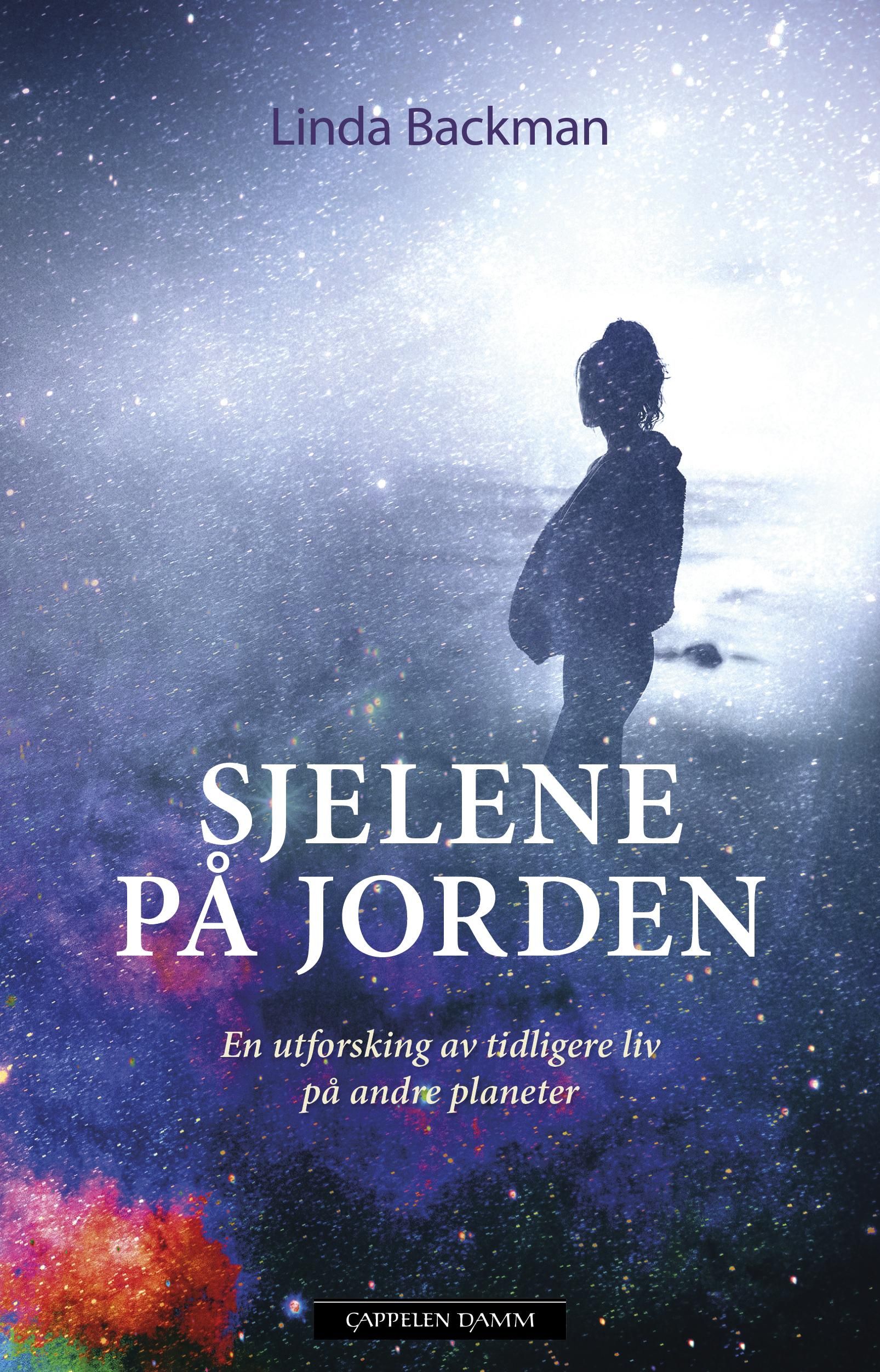 "Sjelene på jorden - en utforskning av tidligere liv på andre planeter" av Linda Backman