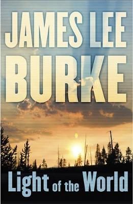 "Light of the world" av James Lee Burke