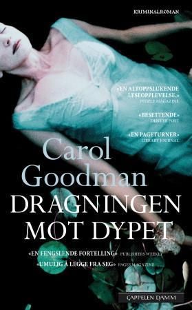 "Dragningen mot dypet" av Carol Goodman