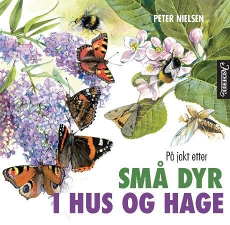 "På jakt etter små dyr i hus og hage" av Peter Nielsen
