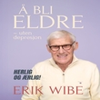 "Å bli eldre - uten depresjon" av Erik Wibe