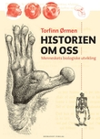 "Historien om oss - menneskets biologiske utvikling" av Torfinn Ørmen