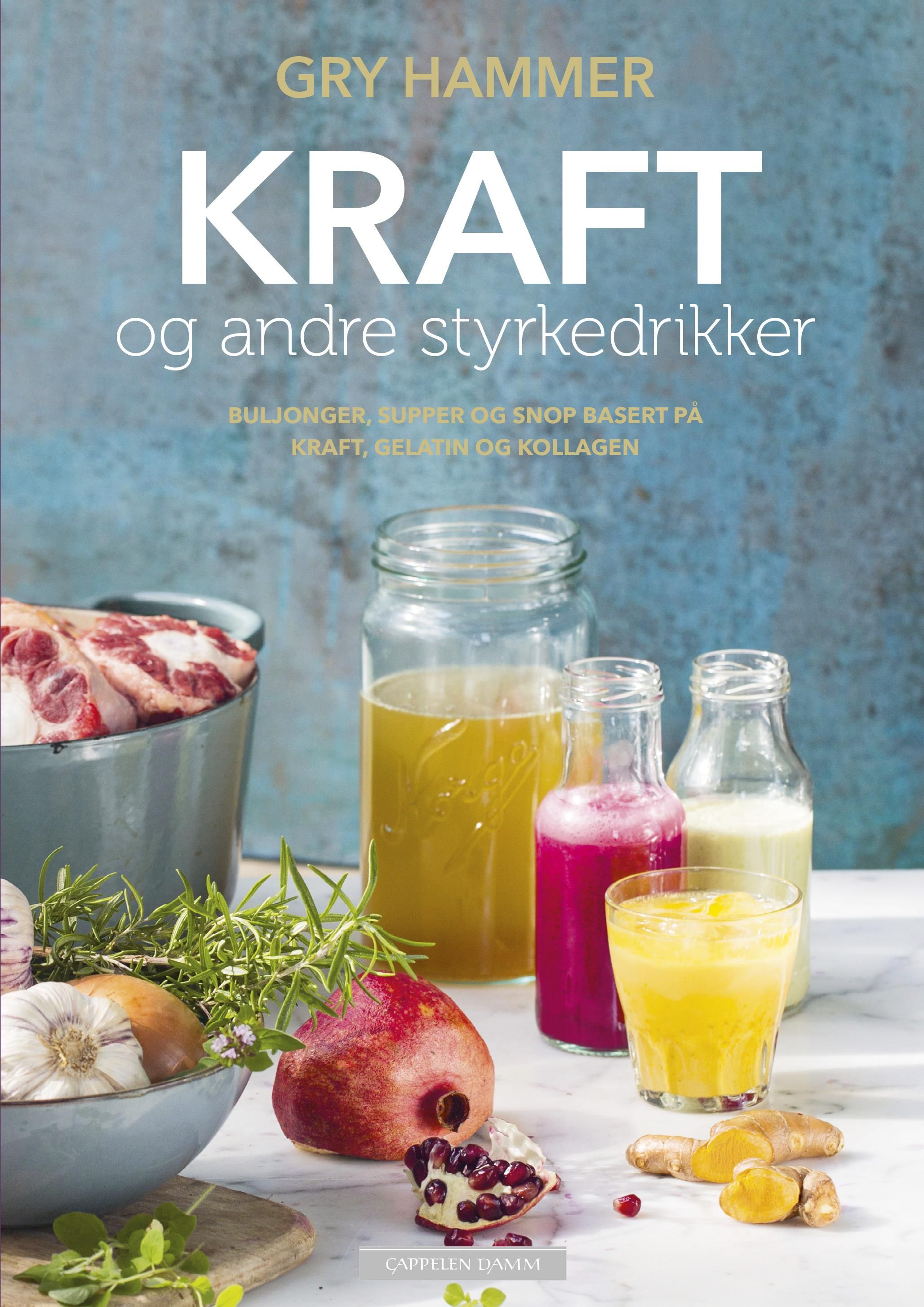 "Kraft og andre styrkedrikker - buljonger, supper og snop basert på kraft, gelatin og kollagen" av Gry Hammer
