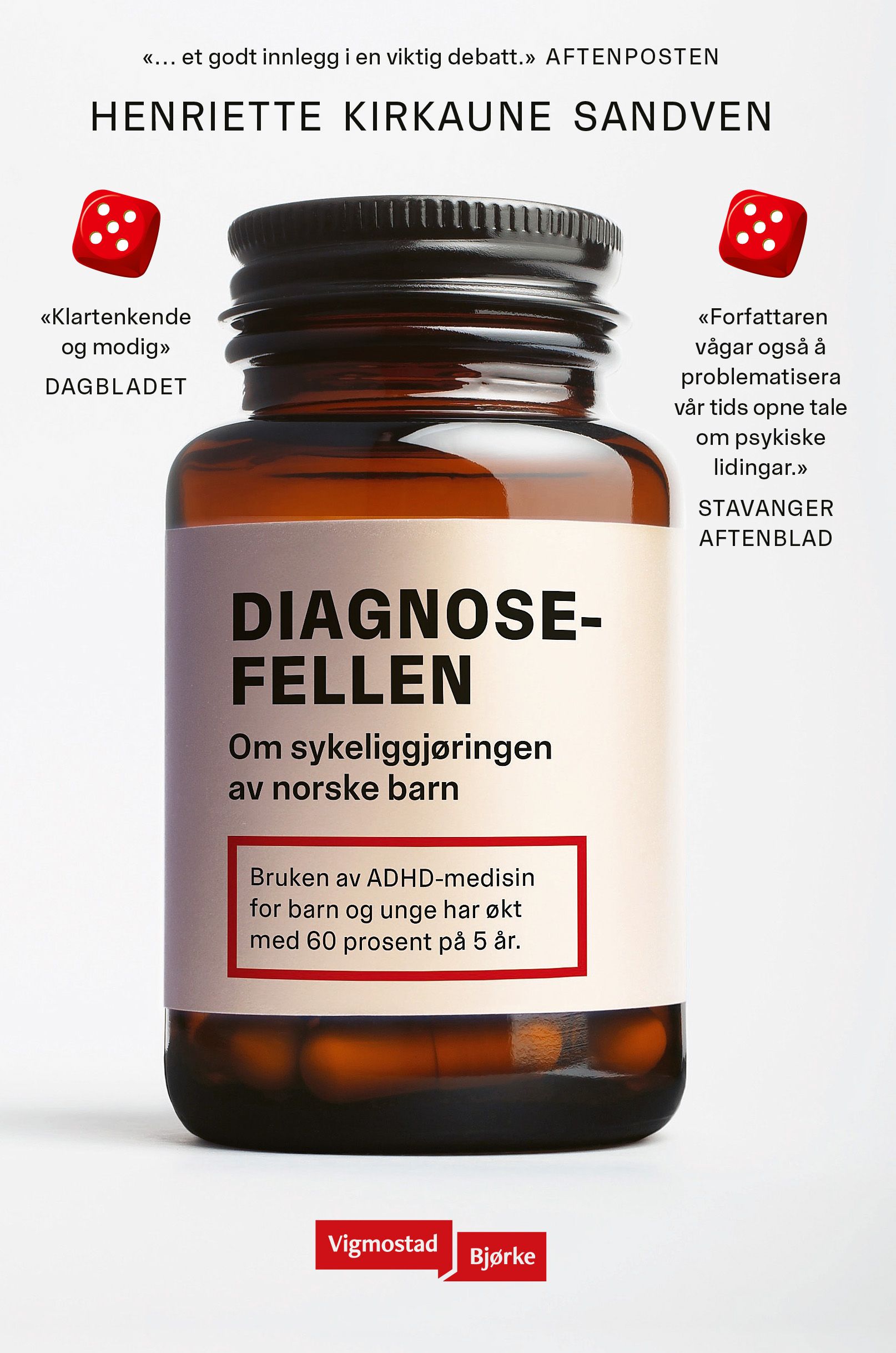 "Diagnosefellen - om sykeliggjøringen av norske barn" av Henriette Sandven