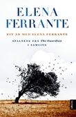 "Eit år med Elena Ferrante - spaltene frå The Guardian i samling" av Elena Ferrante