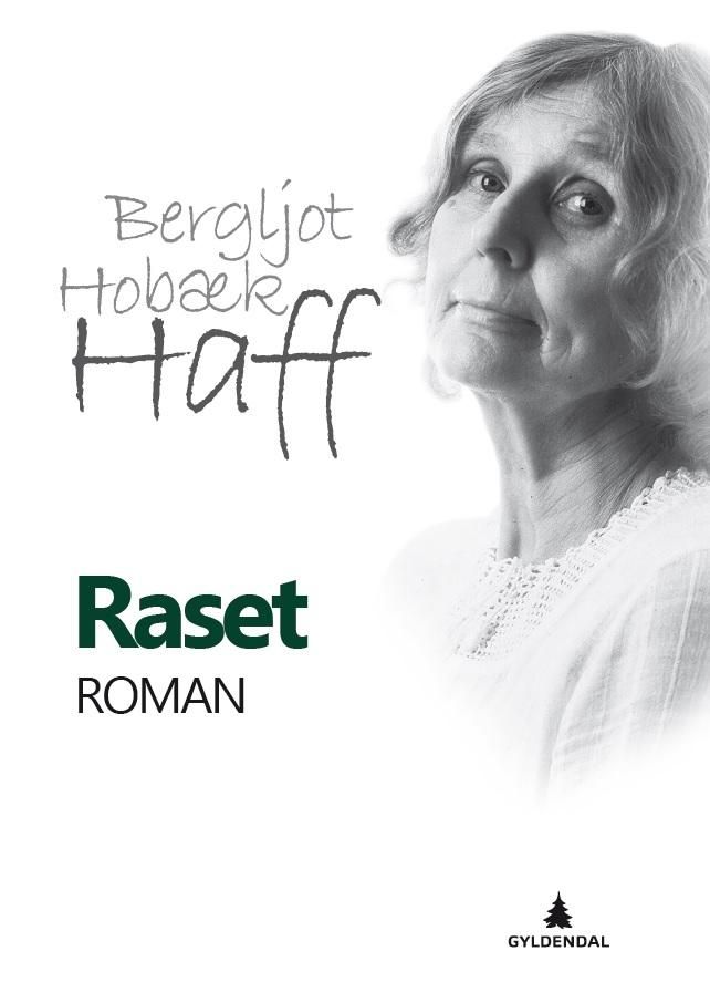 "Raset" av Bergljot Hobæk Haff