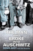 Omslagsbilde av The man who broke into Auschwitz