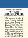 "Rettslige overgangsformer - politi- og kriminalrett i nordisk rettsutvikling" av Geir Heivoll