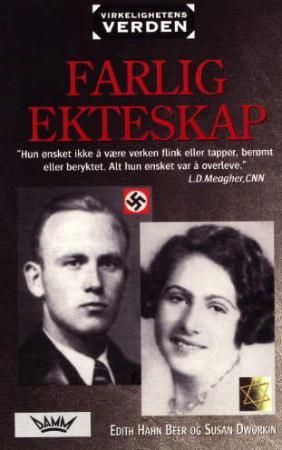 "Farlig ekteskap" av Edith Hahn Beer