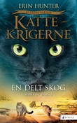 "En delt skog" av Erin Hunter
