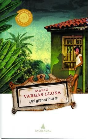 "Det grønne huset" av Mario Vargas Llosa