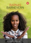 "Barnas barnevern - trygt, nyttig og samarbeidende for barn" av Gunnar Toresen