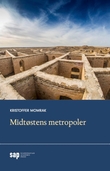 "Midtøstens metropoler" av Kristoffer Momrak