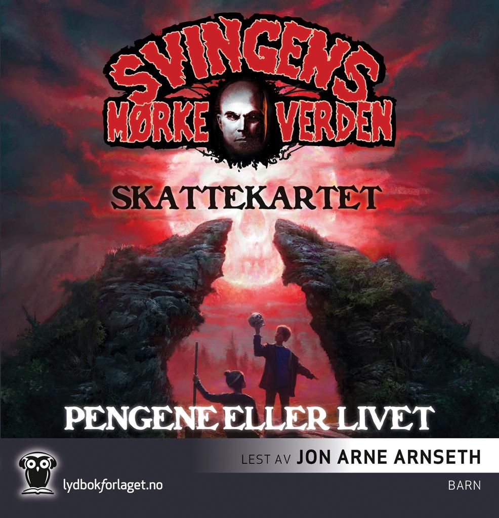 "Pengene eller livet ; Skattekartet" av Arne Svingen