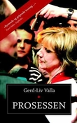 "Prosessen" av Gerd-Liv Valla