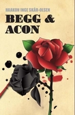 "Begg & Acon" av Haakon Inge Skår-Olsen