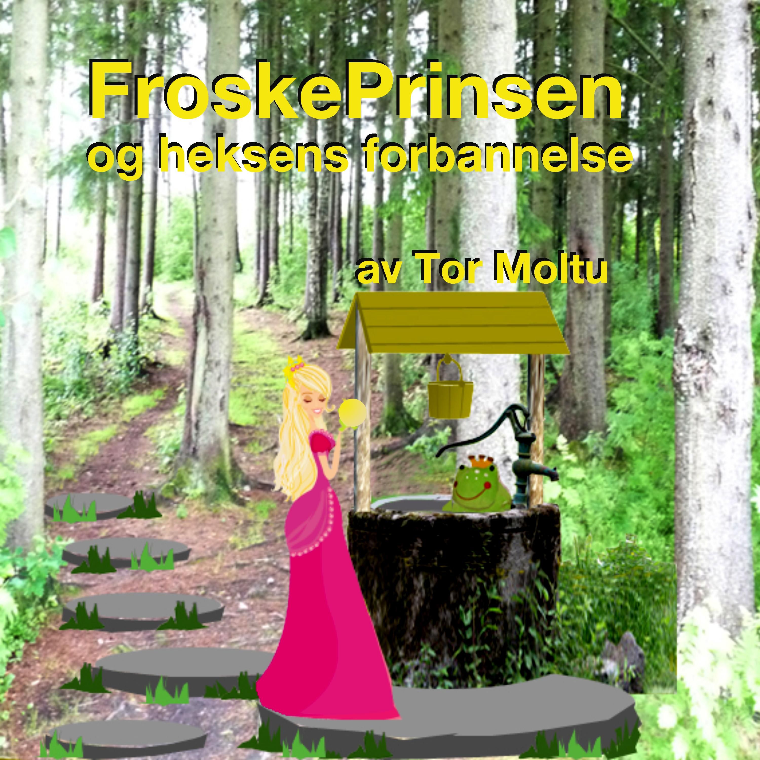 "Froskeprinsen og heksens forbannelse" av Tor Moltu