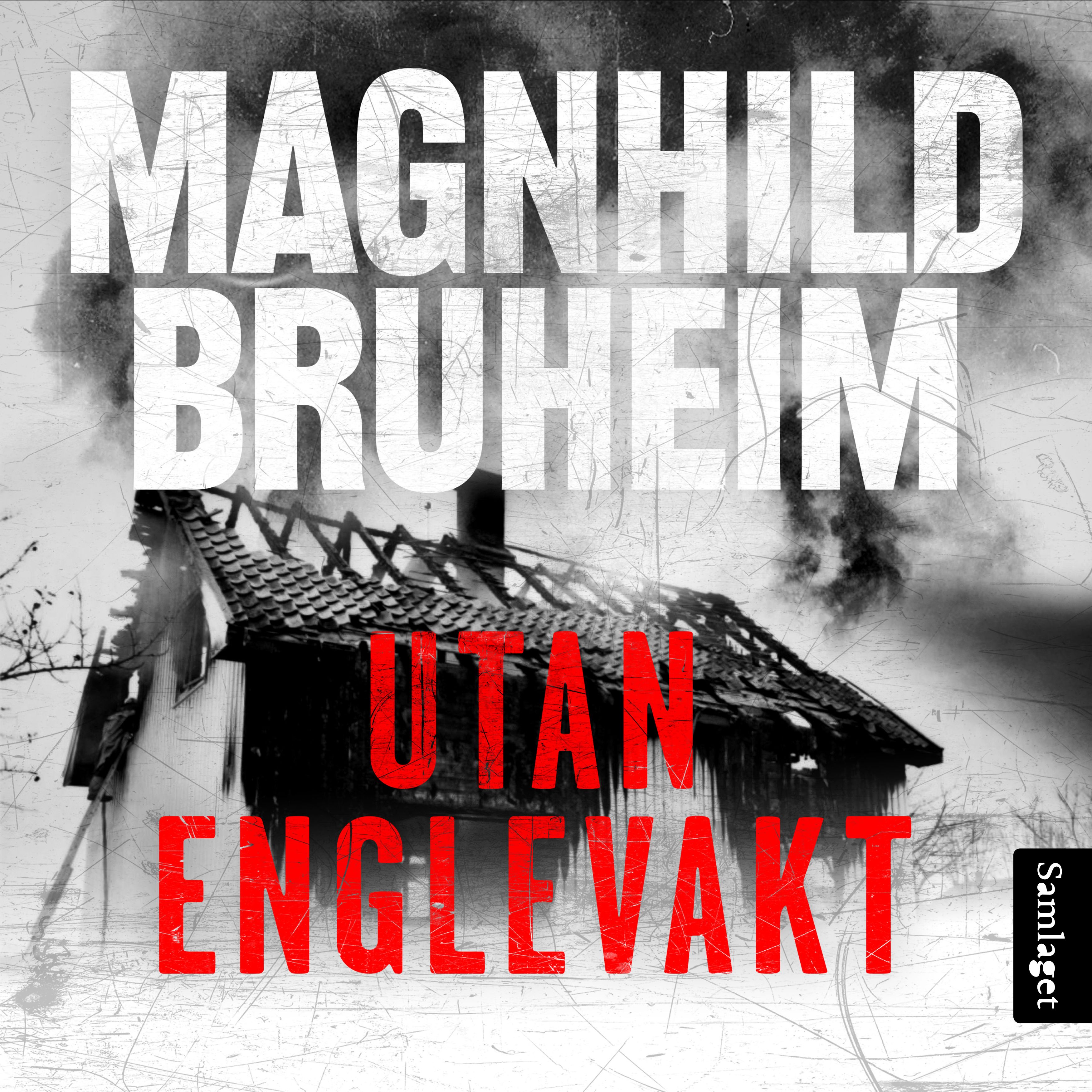 "Utan englevakt" av Magnhild Bruheim