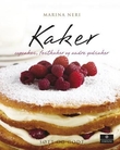 "Kaker - cupcakes, festkaker og andre godbiter" av Marina Neri