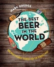"The best beer in the world one man's global search for the perfect pint" av Mark Dredge