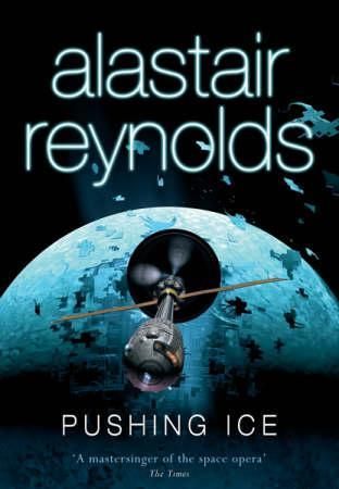 "Pushing ice" av Alastair Reynolds