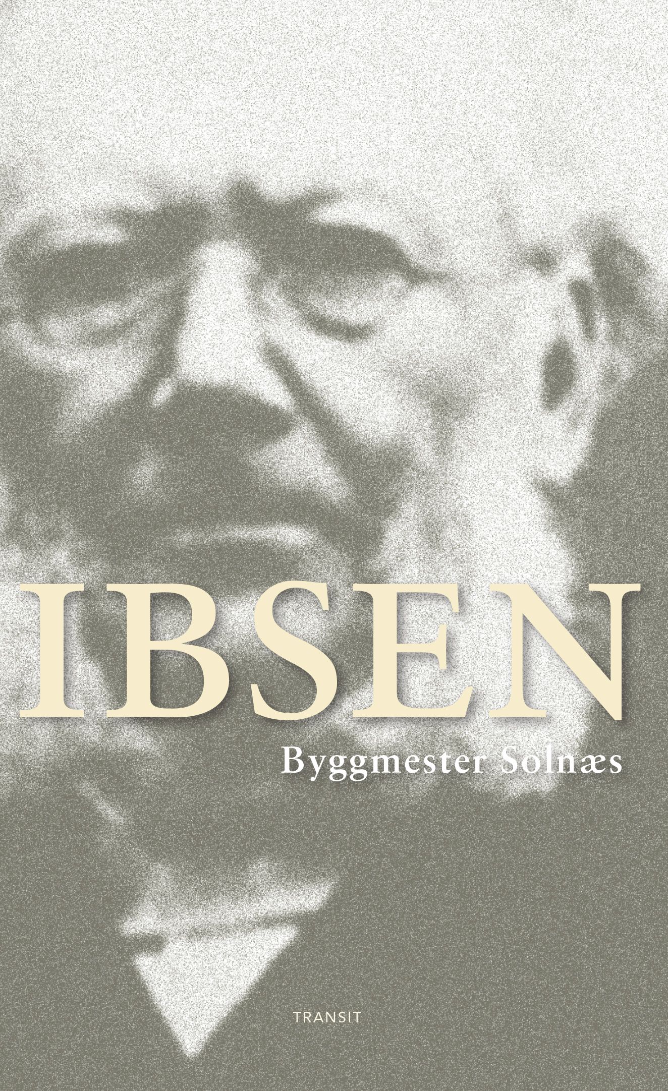 "Bygmester Solness - skuespil i tre akter" av Henrik Ibsen