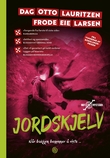 "Jordskjelv" av Dag Otto Lauritzen