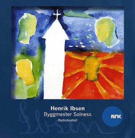 "Byggmester Solness" av Henrik Ibsen